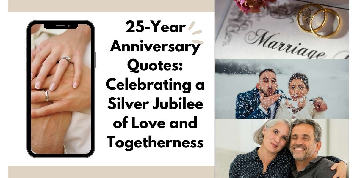 25-year anniversary quotes