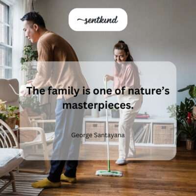 Family: nature's masterpiece.