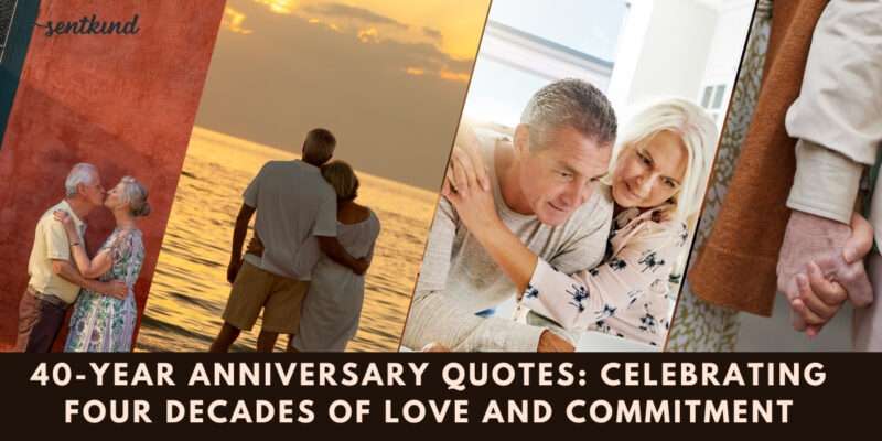 40-year anniversary quotes