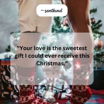 Your love is the sweetest gift.