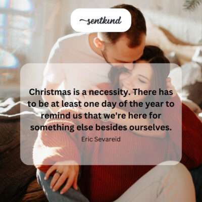 Christmas: a reminder beyond self.