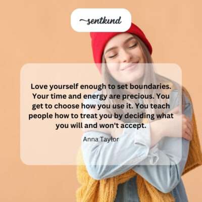 Self-love means setting boundaries.