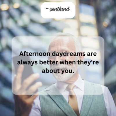 My sweetest daydreams star you.