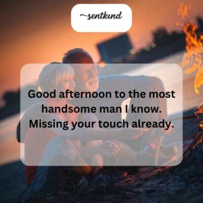 He must be very special to receive such a sweet compliment.