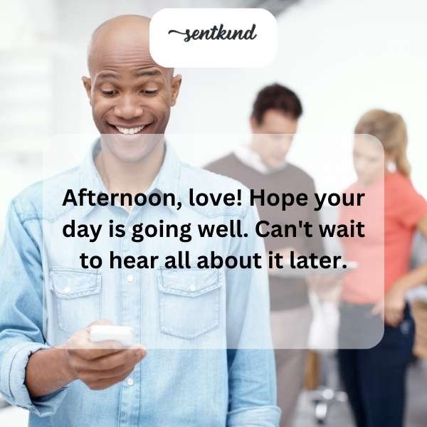 80+ Romantic and Heartfelt Good Afternoon Messages for Him