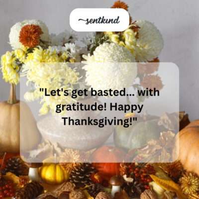 Basted with gratitude!