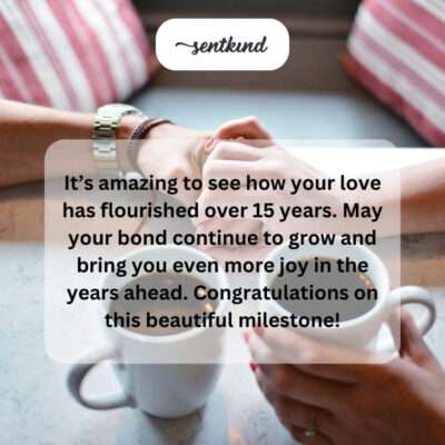 15 years of flourishing love.