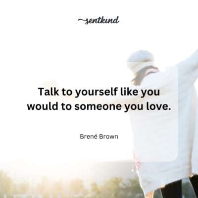 Self-talk with love.