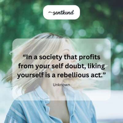 Self-love is powerful.