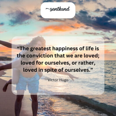 True happiness lies in knowing we are loved, flaws and all.