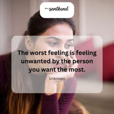 Unwanted love hurts most.
