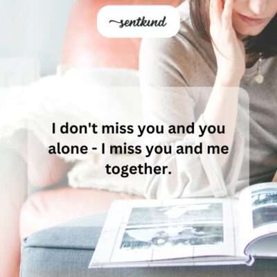 Missing the shared past.