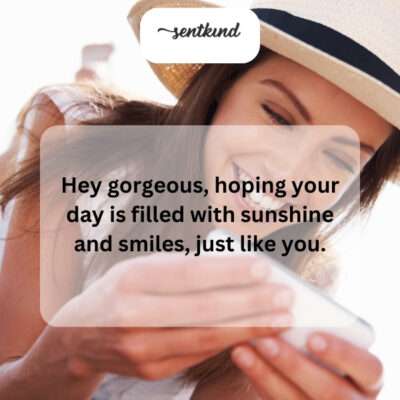Your radiant personality shines as bright as the sun.