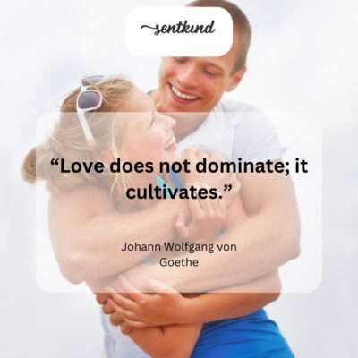Love nurtures growth, it doesn't control it.