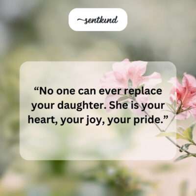 Daughter: heart, joy, and pride.