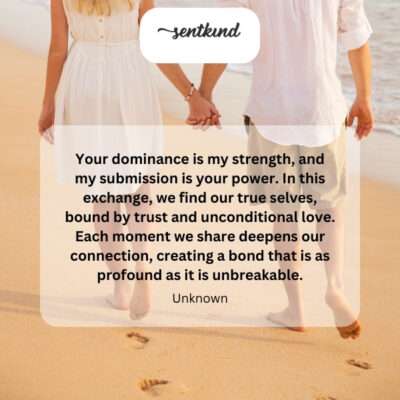 Dominance as strength, submission as power.