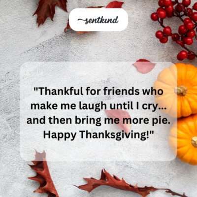 Laughing 'til crying, then pie.