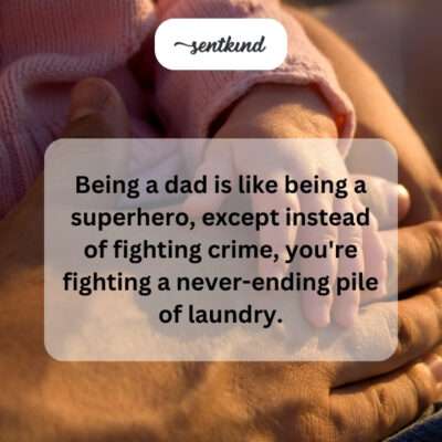 Comparing fatherhood to superheroism with a laundry twist.