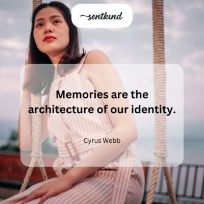 Memories define us.