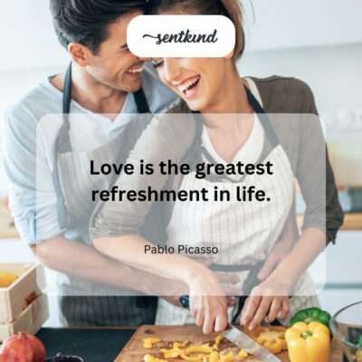 Love, life's greatest renewal.