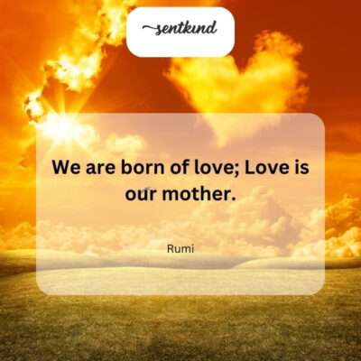 Love: our origin.