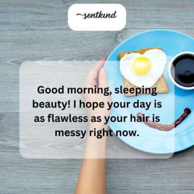 A playful wake-up call appreciating natural beauty.