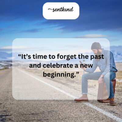 Let go of yesterday's burdens.