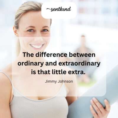 Success lies in adding that 'little extra' to your efforts.