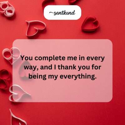 You complete me.