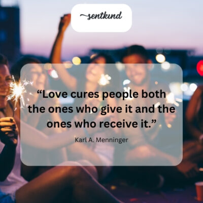 Giving and receiving love heals.