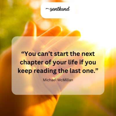 Embrace the future; let go of past regrets to unlock new possibilities.