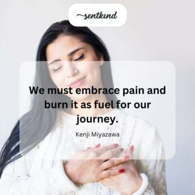 Pain as journey's fuel.