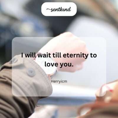 Eternal love's wait.
