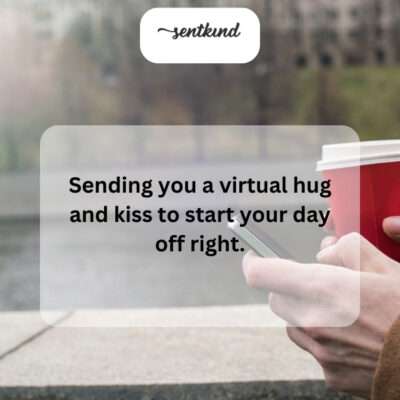 Starting the day with a virtual hug and kiss is the sweetest way to boost your mood!