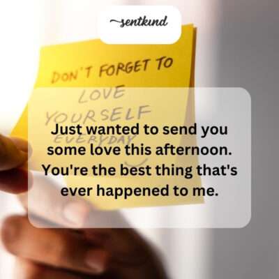 Sending love because you're my everything.