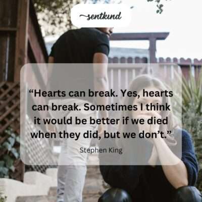 Broken heart, enduring pain.