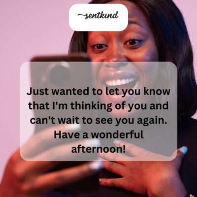 Thinking of you and looking forward to our next meeting!