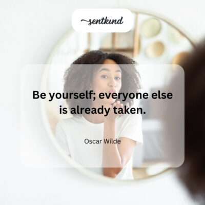 Be authentically you.