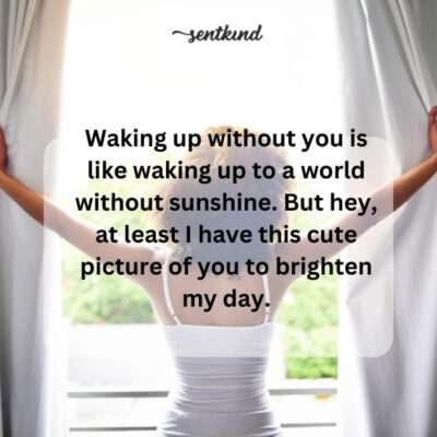 Missing you makes my days feel dim, but your picture brings the light back.