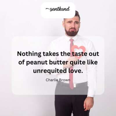 Unrequited love can ruin even the simplest pleasures.