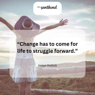 Without change, progress stagnates.