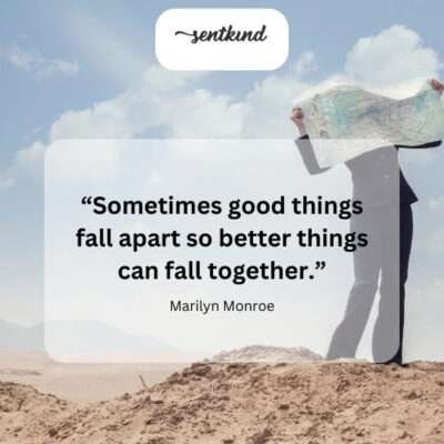 Embrace endings; better beginnings await.