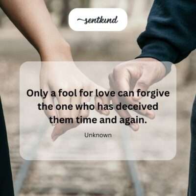 The forgiving heart of a love-struck fool.