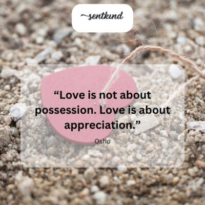 True love cherishes and values, not owns and controls.