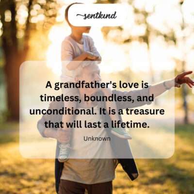 The enduring nature of a grandfather's love.