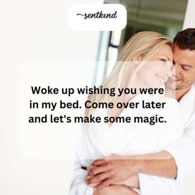 Missing you this morning, can't wait to create some magic later.