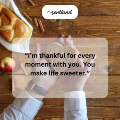 Thankful for every sweet moment with you.