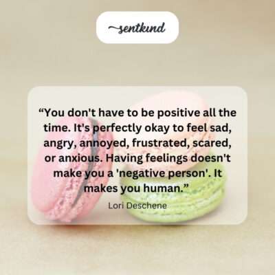 All feelings are valid.
