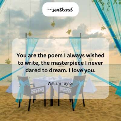 He found his muse in her, a poem he longed to create.