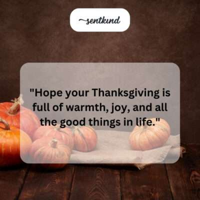 Warmth and joy this Thanksgiving.